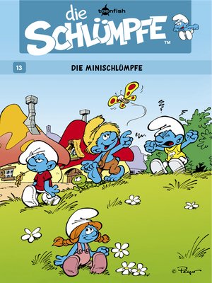 cover image of Die Schlümpfe 13. Die minischlümpfe